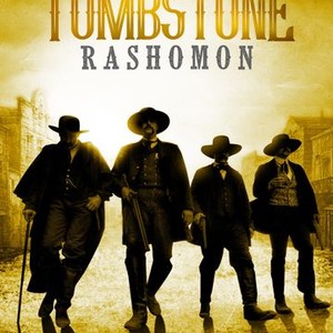 Tombstone-Rashomon (2016) photo 1