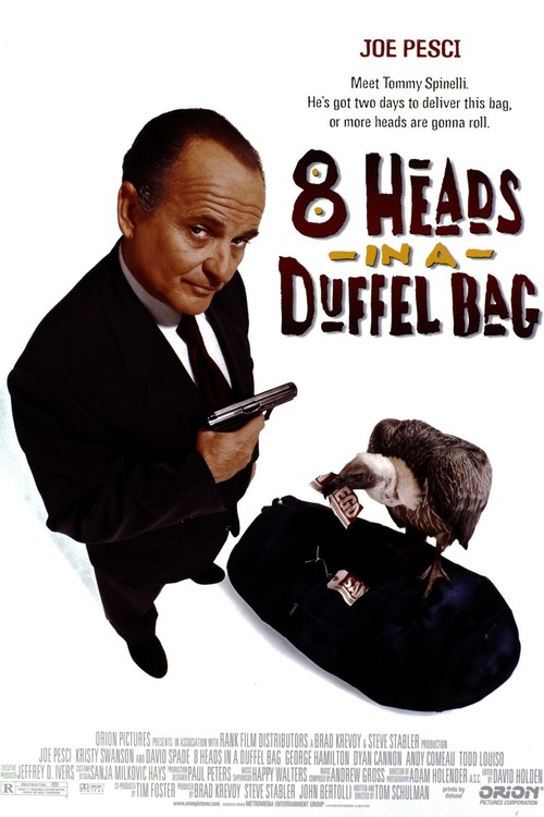 8 Heads in a Duffel Bag poster
