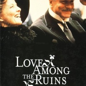 Love Among the Ruins photo 5