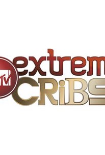 Extreme Cribs Season 1 Rotten Tomatoes