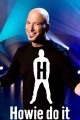 Howie Do It