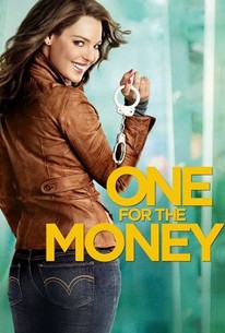 One for the Money | Rotten Tomatoes