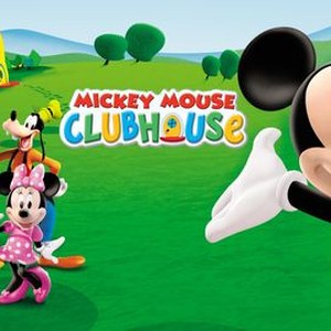 Mickey Mouse Clubhouse - Rotten Tomatoes