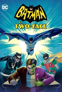 Batman vs. Two-Face (2017) - Rotten Tomatoes
