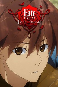 Fate/EXTRA Last Encore: Season 1 | Rotten Tomatoes