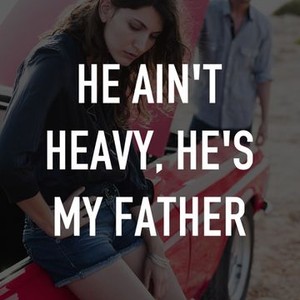 He Ain't Heavy, He's My Father photo 2