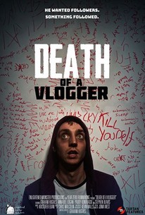Watch trailer for Death of a Vlogger