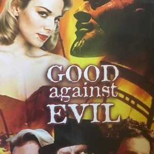 Good Against Evil photo 7