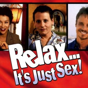 Relax... It's Just Sex! photo 1