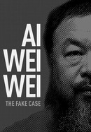 Ai Weiwei: The Fake Case poster image