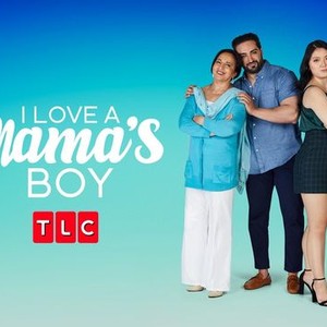 I Love A Mama's Boy', 'Extreme Sisters' & 'sMothered' Renewed By TLC –  Deadline