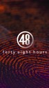48 Hours