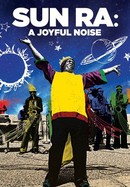 Sun Ra: A Joyful Noise poster image