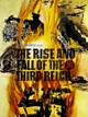 The Rise and Fall of the Third Reich