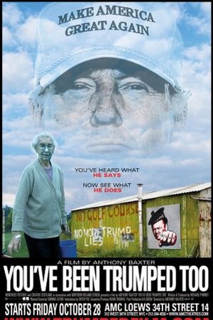 You've Been Trumped Too poster