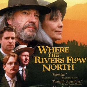 Where the Rivers Flow North (1993) photo 9