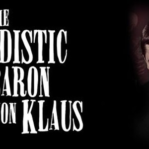 The Sadistic Baron Von Klaus photo 6