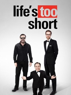 Life s Too Short Season 1 Rotten Tomatoes