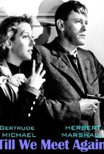 Till We Meet Again 1936 Rotten Tomatoes