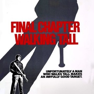 "Final Chapter: Walking Tall photo 11"