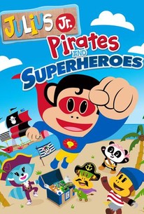 Julius Jr.: Pirates and Superheroes