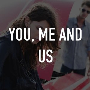 You, Me and Us photo 1