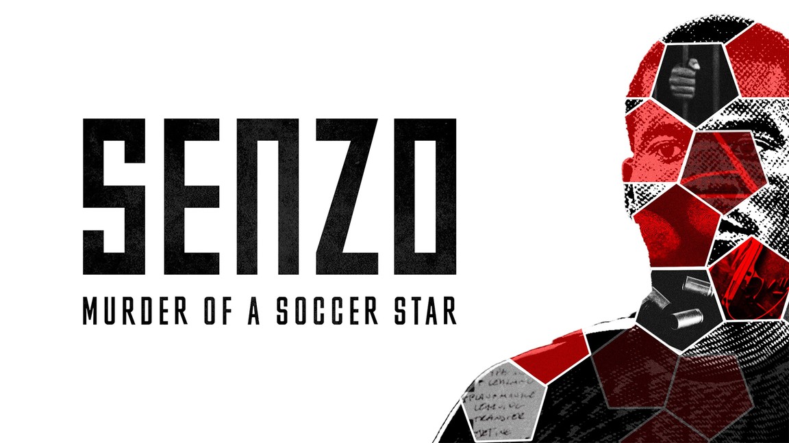 Senzo: Murder of a Soccer Star: Season 1 Pictures - Rotten Tomatoes