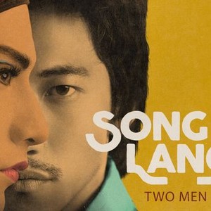 Song Lang (2018) - Rotten Tomatoes