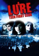 Lure: Teen Fight Club poster image