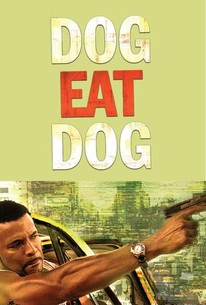 Watch trailer for Dog Eat Dog