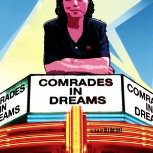 Comrades in Dreams photo 3