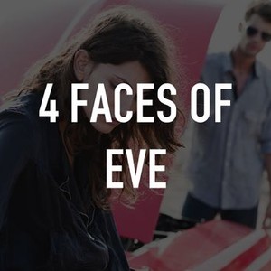 4 Faces of Eve photo 1