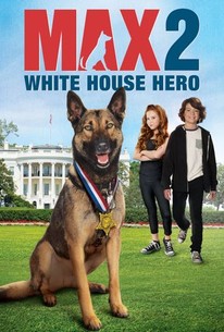 Max 2: White House Hero (2017) แม๊กซ์ 2 เพื่อนรักสี่ขา ฮีโร่แห่งทำเนียบขาว