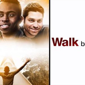 Walk by Faith - Rotten Tomatoes