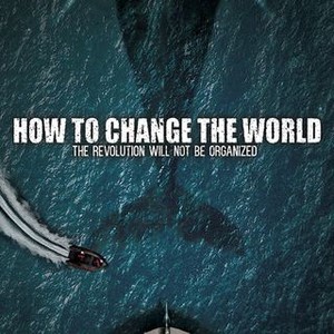 How to Change the World photo 3