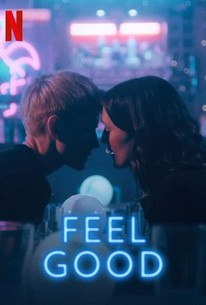 Feel Good - Rotten Tomatoes