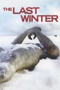 The Last Winter - Rotten Tomatoes