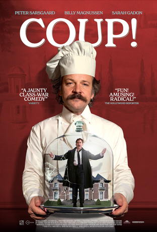 Promotional poster for "Coup!" (Spencer Pazer/Greenwich Entertainment)