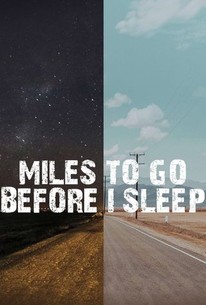 Poster for Miles to Go Before I Sleep
