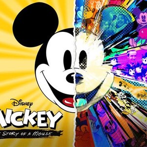 Mickey: The Story of a Mouse - Rotten Tomatoes