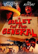 A Bullet for the General poster image