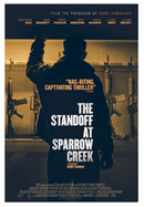 The Standoff at Sparrow Creek poster image