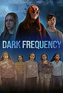 Dark Frequency | Rotten Tomatoes