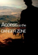 Access to the Danger Zone poster image