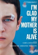 I'm Glad My Mother Is Alive poster image
