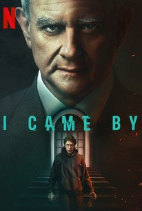 I Came By poster