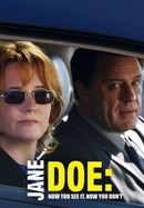 Jane Doe: Now You See It, Now You Don't poster image