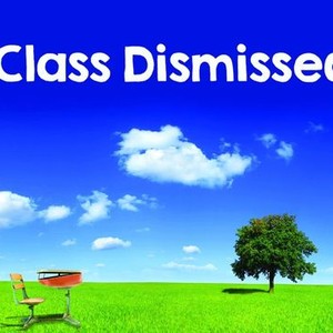 Class Dismissed: A Film About Learning Outside Of The Classroom (2015)