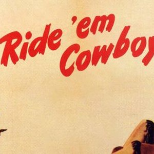 Ride 'em Cowboy photo 9