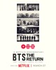 BTS: THE RETURN